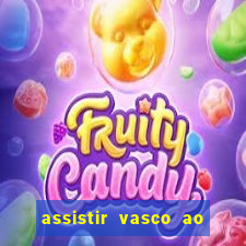 assistir vasco ao vivo futemax